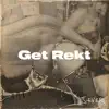 5ever - Get Rekt - Single